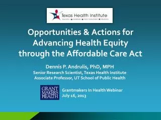 Opportunities &amp; Actions for Advancing Health Equity through the Affordable Care Act