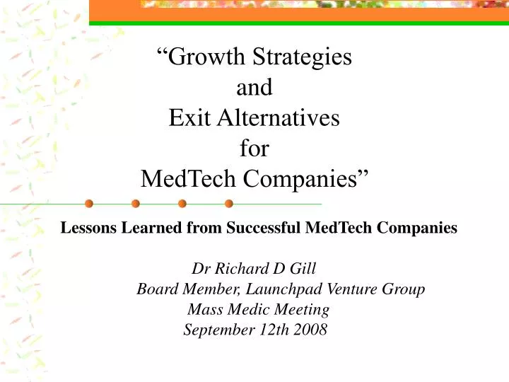 growth strategies and exit alternatives for medtech companies