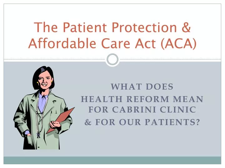 the patient protection affordable care act aca