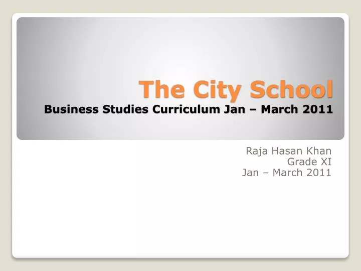 the city school business studies curriculum jan march 2011