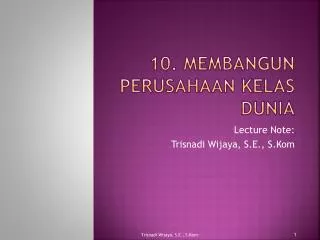 10. Membangun Perusahaan Kelas Dunia