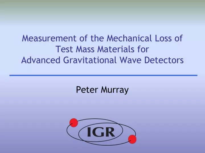 measurement of the mechanical loss of test mass materials for advanced gravitational wave detectors