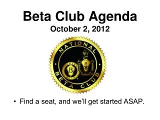 Beta Club Agenda October 2, 2012