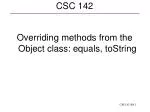 CSC 142 - slide 1