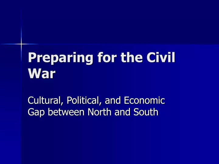 preparing for the civil war