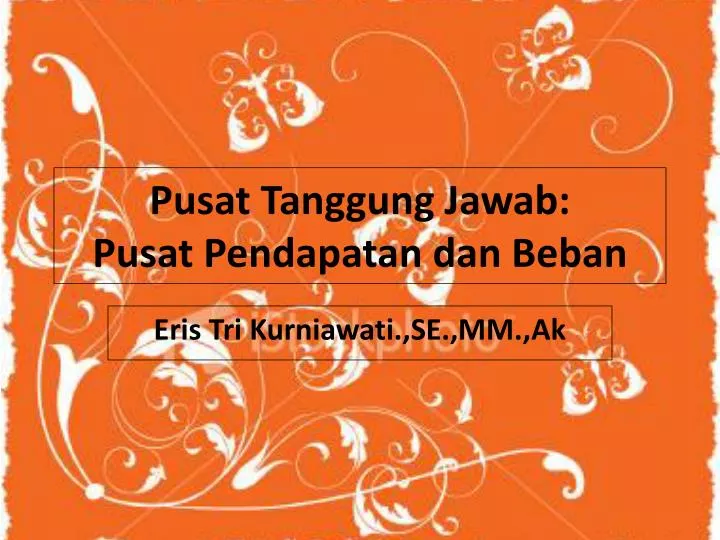 pusat tanggung jawab pusat pendapatan dan beban