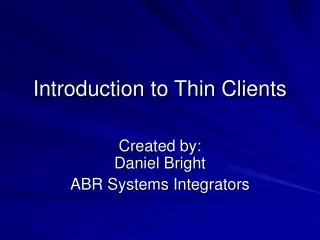 Introduction to Thin Clients