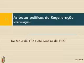 as bases pol ticas da regenera o continua o