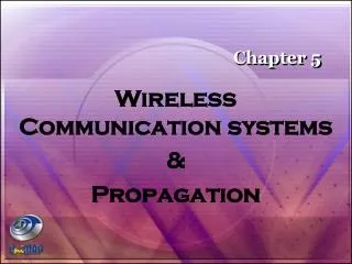 Wireless Communication systems &amp; Propagation