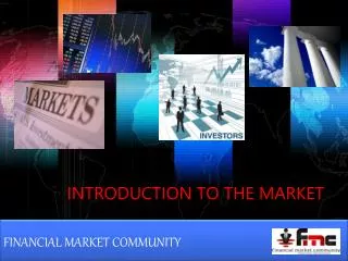 introduction to the market