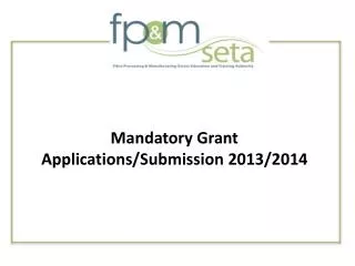 Mandatory Grant Applications/Submission 2013/2014