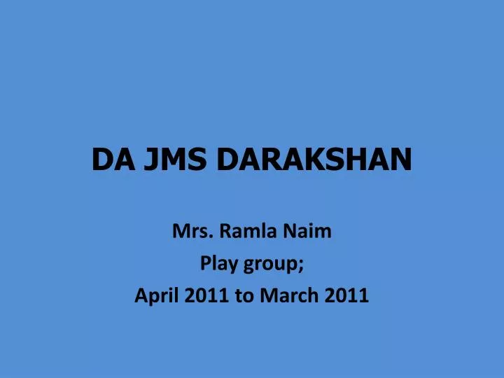 da jms darakshan