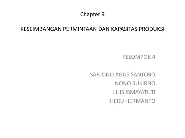 chapter 9 keseimbangan permintaan dan kapasitas produksi