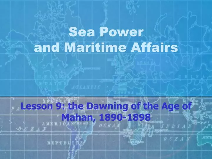 sea power and maritime affairs