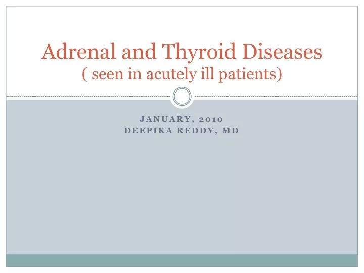 adrenal and thyroid diseases seen in acutely ill patients