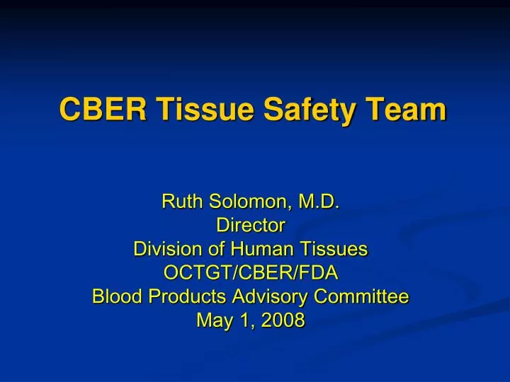 cber tissue safety team