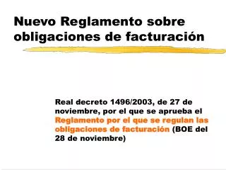 nuevo reglamento sobre obligaciones de facturaci n