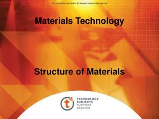 Materials Technology Structure of Materials