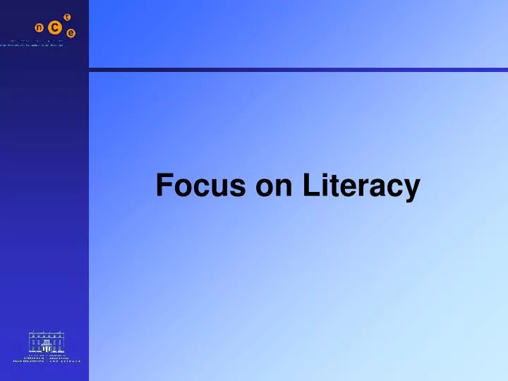 focus on literacy