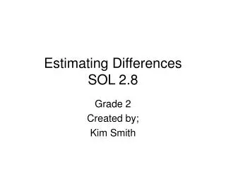 Estimating Differences SOL 2.8