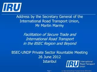 Address by the Secretary General of the International Road Transport Union, Mr Martin Marmy