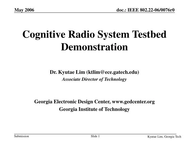 cognitive radio system testbed demonstration