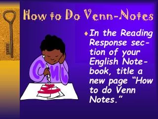 How to Do Venn-Notes