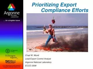 Prioritizing Export 	Compliance Efforts
