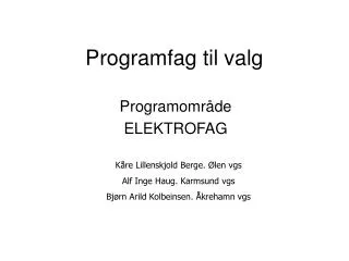 programfag til valg