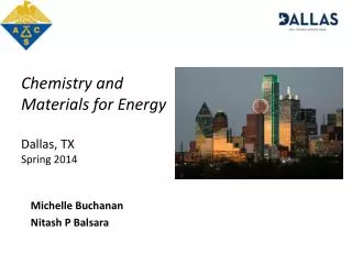 Chemistry and Materials for Energy Dallas, TX Spring 2014