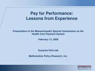 Pay for Performance: Lessons from Experience