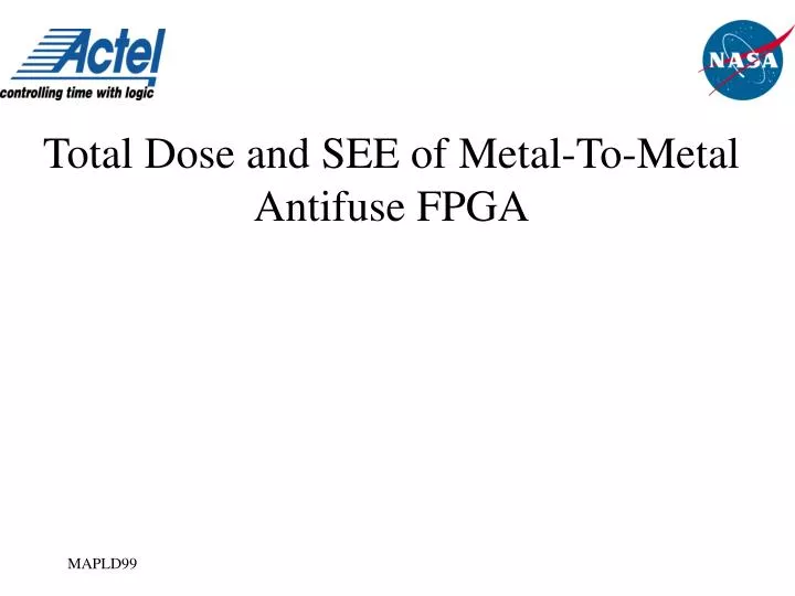 total dose and see of metal to metal antifuse fpga