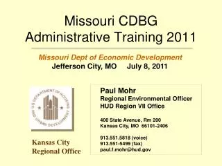 Missouri CDBG Administrative Training 2011