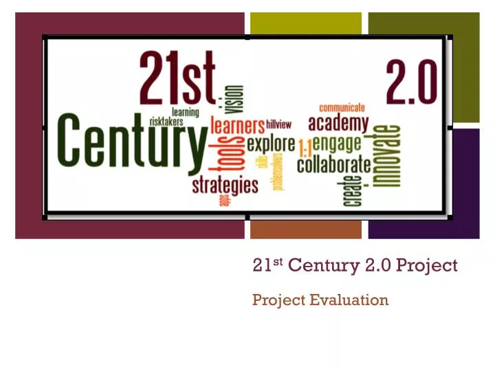21 st century 2 0 project