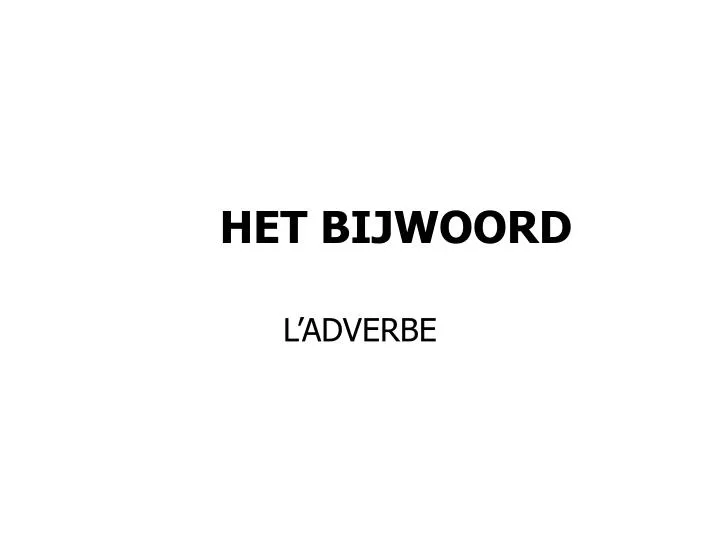 het bijwoord