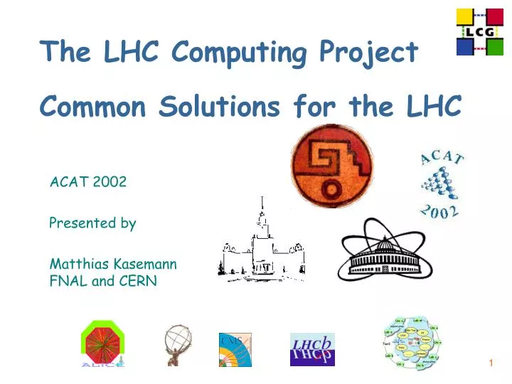 the lhc computing project common solutions for the lhc