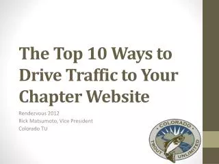 The Top 10 Ways to Drive Traffic to Your Chapter Website