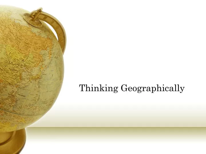 thinking geographically