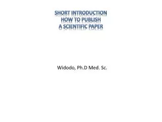 Short INTRODUCTION How to Publish A Scientific Paper