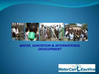 WATER, SANITATION &amp; INTERNATIONAL DEVELOPMENT