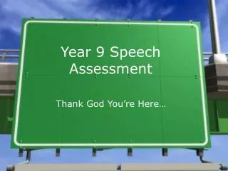 Year 9 Speech Assessment