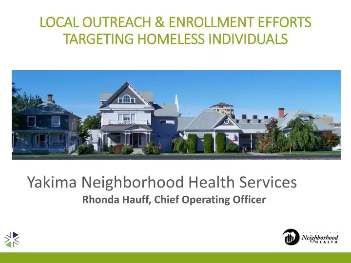 local outreach enrollment efforts targeting homeless individuals