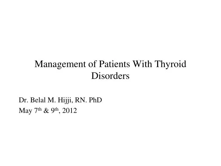 management of patients with thyroid disorders
