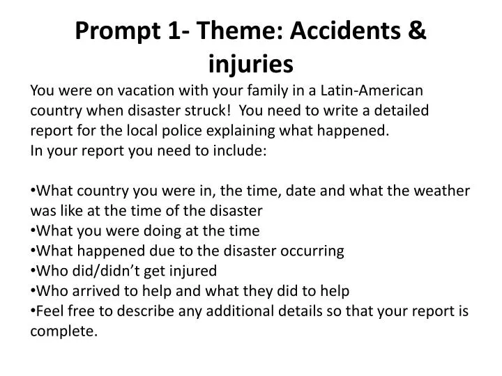 prompt 1 theme accidents injuries