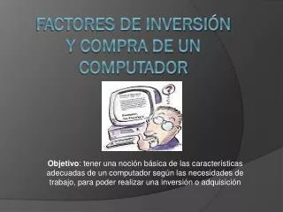 factores de inversi n y compra de un computador