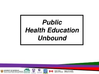 Public Health Education Unbound