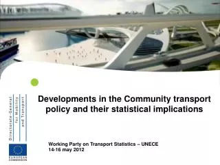 Developments in the Community transport policy and their statistical implications