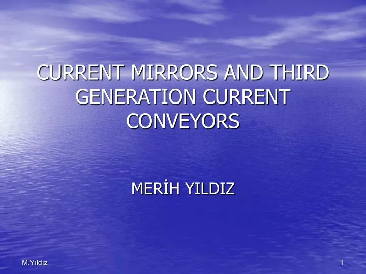 current mirrors and third generation current conveyors