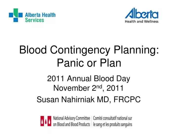 blood contingency planning panic or plan