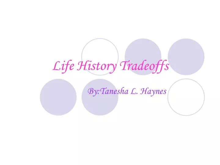 life history tradeoffs